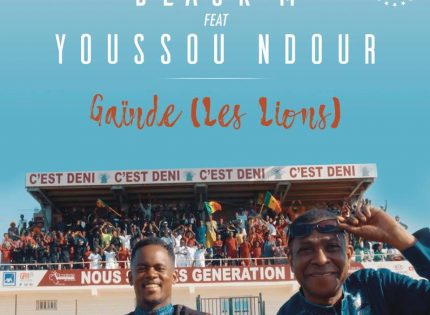 Clip officiel: Black M  ft. Youssou Ndour – Gainde (Les Lions)
